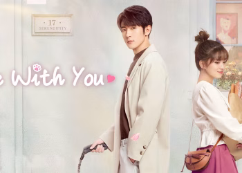 ​Be With You Drama China​